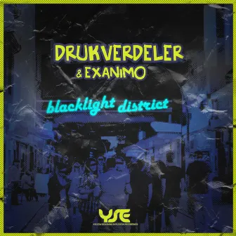 Blacklight District by DJ Exanimo