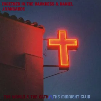 The World & Oath Λ The Midnight Club by Together In The Darkness