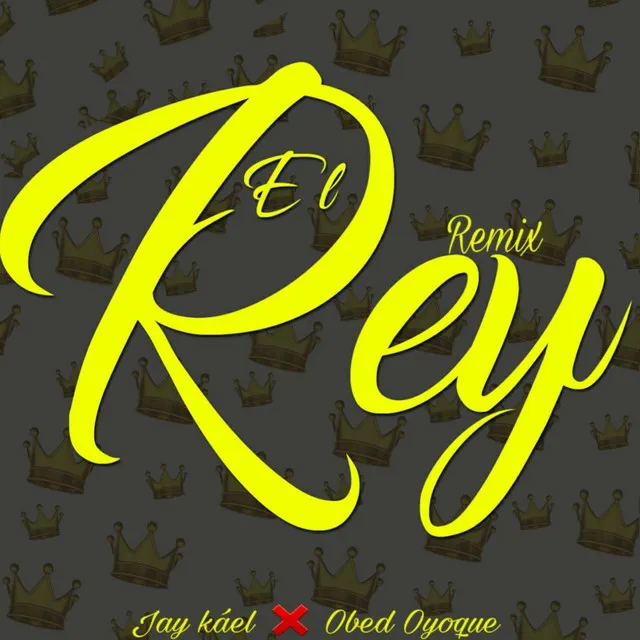 El Rey - Remix