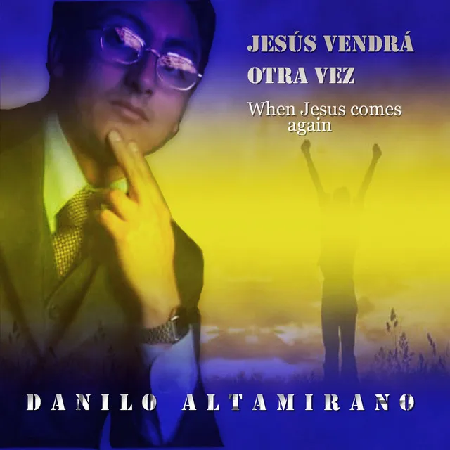 Jesús vendrá otra vez