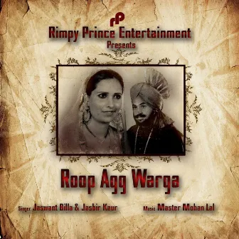 Roop Agg Warga by Jaswant Billa