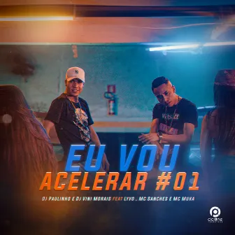 Eu Vou Acelerar #1 by Dj Vini Morais