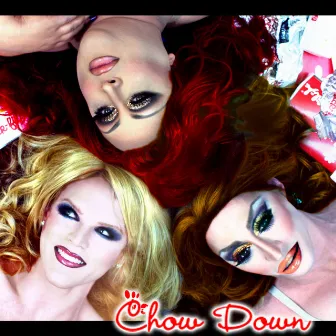 Chow Down (feat. Vicky Vox & Detox) by Willam