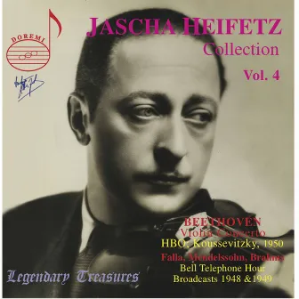 Jascha Heifetz Collection, Vol. 4 (Live) by Serge Koussevitzky