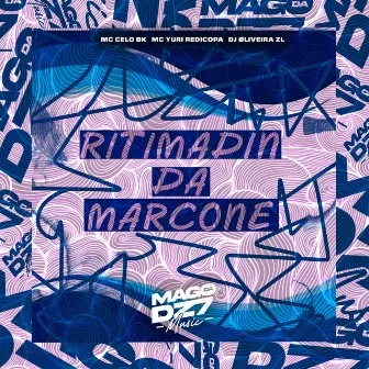 Ritmadin da Marcone by DJ ØLIVEIRA ZL