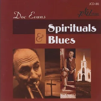 Spirituals & Blues by Doc Evans