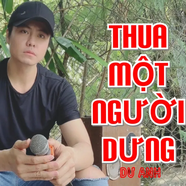 Thua Một Người Dưng