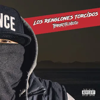 Los Renglones Torcidos by Terrorista Indigo