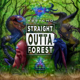 Straight Outta Forest by Absycho