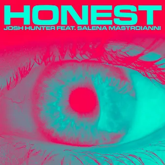 Honest (feat. Salena Mastroianni) by Salena Mastroianni