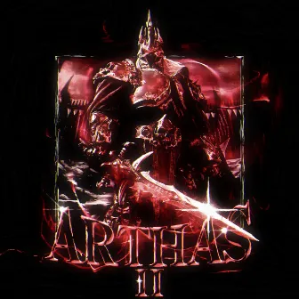 ARTHAS II by fuji!