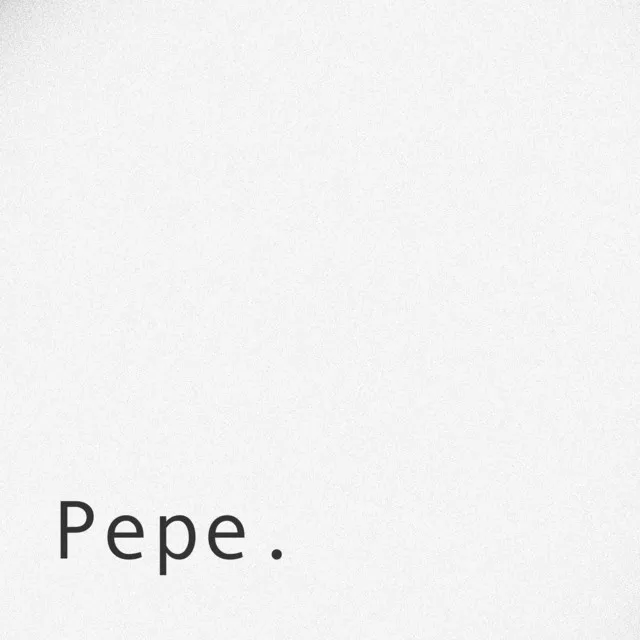 Pepe.