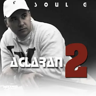 Aclaran2 by Soul G