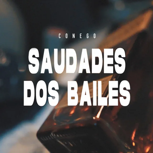 Saudades dos Bailes