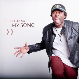 My Song by Cloud Tissa