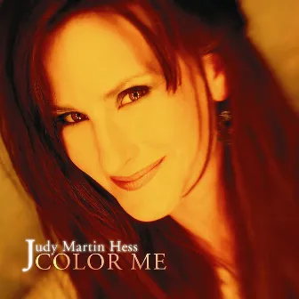 Color Me by Judy Martin Hess