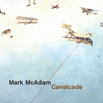 Cavalcade by Mark McAdam