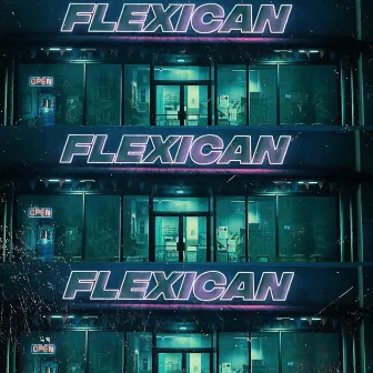 Flexican by Isaiah DeLeon