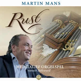 Rust (Meditatief Orgelspel Vanuit Bolsward) by Martin Mans