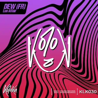 Luv Affair (Radio-Edit) by Dew (FR)