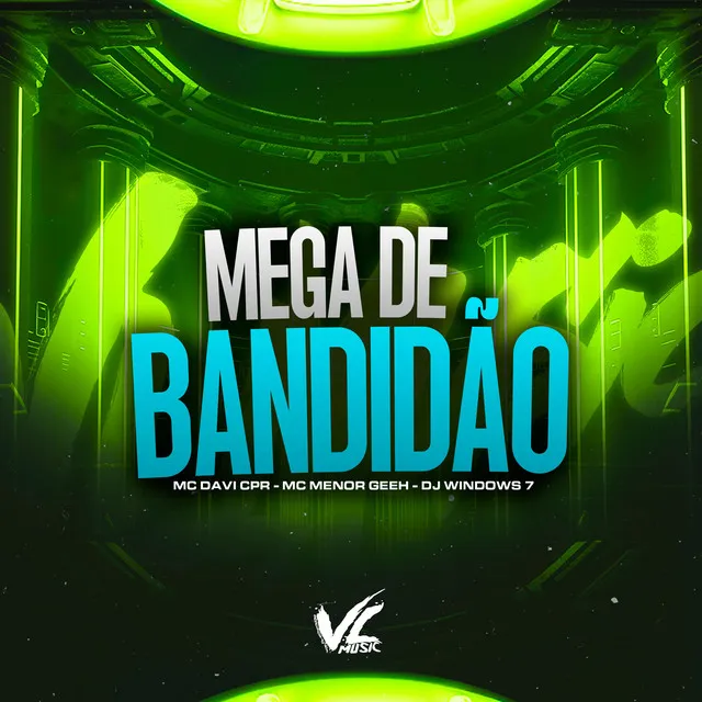 Mega de Bandidão