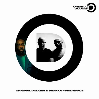 Find Space (feat. Shakka) by Original Dodger