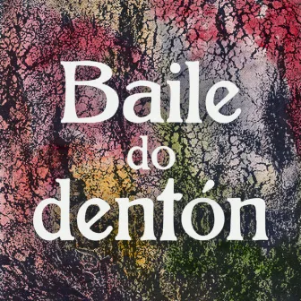 Baile do dentón by Moura