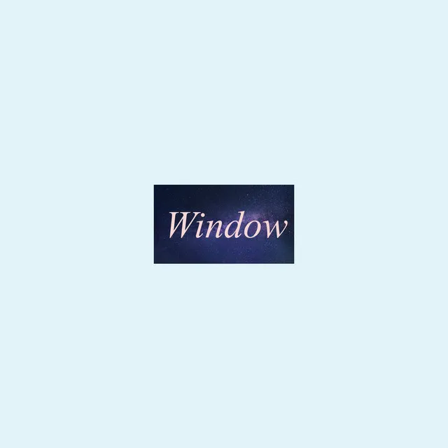 Window