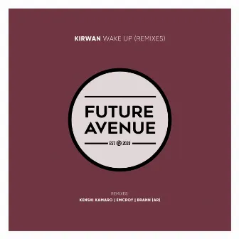 Wake Up (Remixes) by Kenshi Kamaro