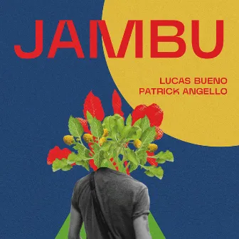 Jambu by Lucas Bueno