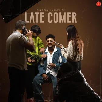 Late Comer by Spectra Music