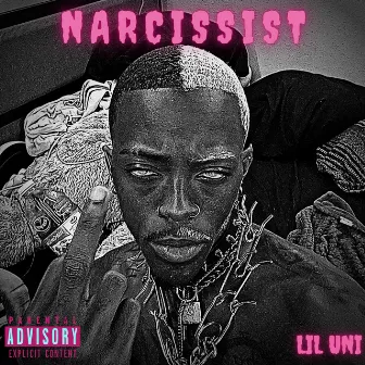 Narcissist - EP by Lil Uni