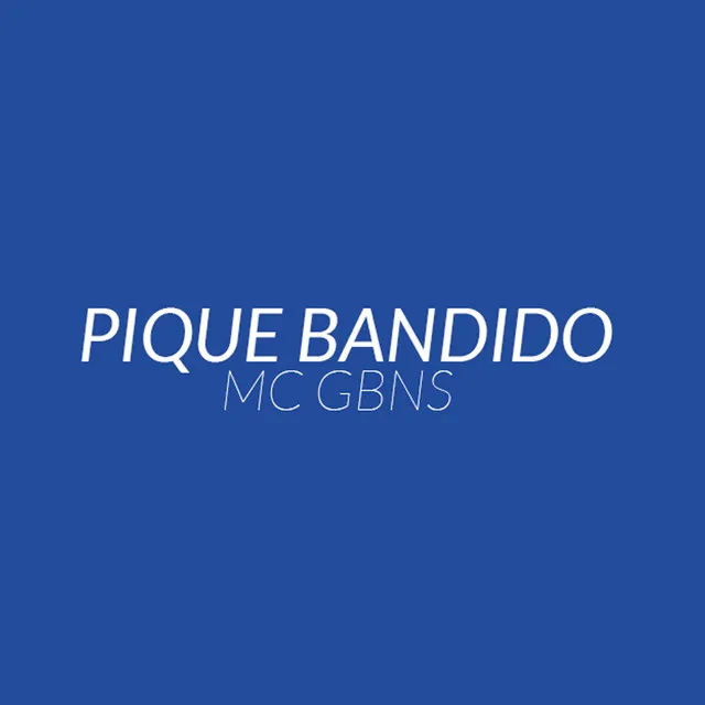 Pique Bandido