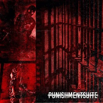 Punishment Suite by Punishment Suite