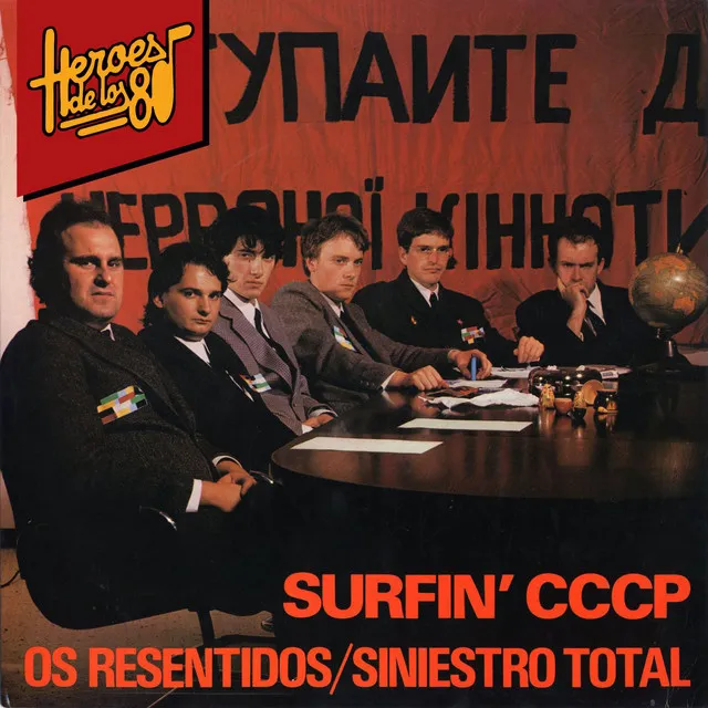 Heroes de los 80. Surfin´CCCP