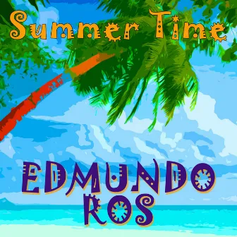 Summer Time by Edmundo Ros