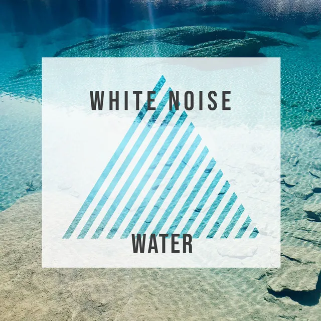 White Noise Water