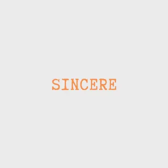 Sincere by Nadine Renee