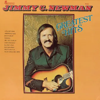 Greatest Hits Volume 1 (Vol. 1) by Jimmy C. Newman