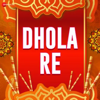 Dhola Re by Hitesh Patel