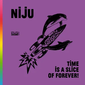 Time Is A Slice Of Forever! by Niju