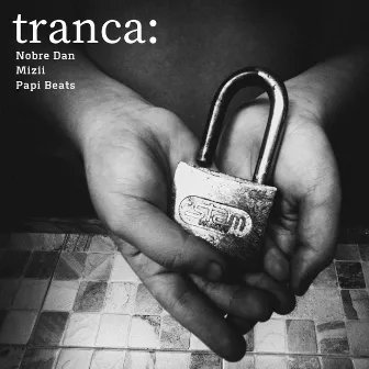 Tranca by Papi Beats