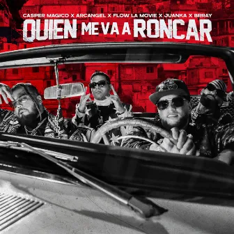 Quien Me Va a Roncar by Flow La Movie