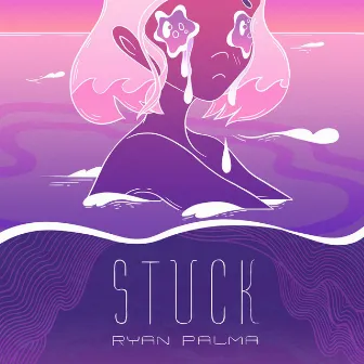 Stuck by Ryan Palma