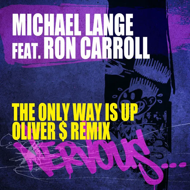 The Only Way Is Up feat. Ron Carroll - Oliver $ Dub