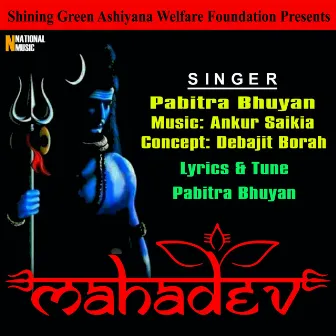 Mahadev - Single by Pabitra Bhuyan