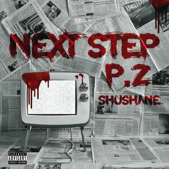 NEXT STEP P.2 by Shushane