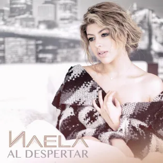 Al Despertar by Naela