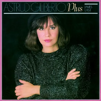 Astrud Gilberto Plus James Last by Astrud Gilberto