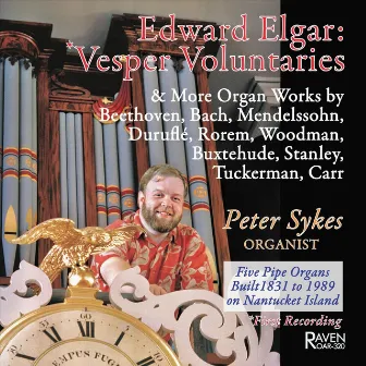 Edward Elgar: Vesper Voluntaries & More Organ Works by Peter Sykes